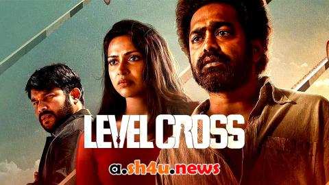 فيلم Level Cross 2024 مترجم - HD