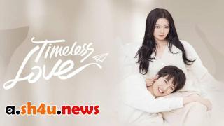مسلسل Timeless love الحلقة 1 الاولى - HD