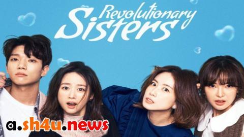 مسلسل Revolutionary Sisters الحلقة 36 السادسة والثلاثون - HD