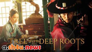 مسلسل Tree with Deep Roots الحلقة 24 الرابعة والعشرون – HD والأخيرة