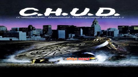 فيلم C.H.U.D. 1984 مترجم - HD