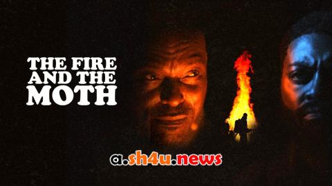 فيلم The Fire and the Moth 2025 مترجم - HD