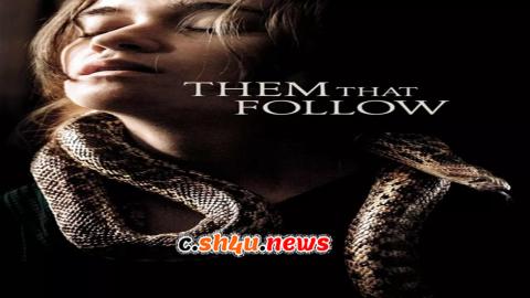فيلم Them That Follow 2019 مترجم - HD
