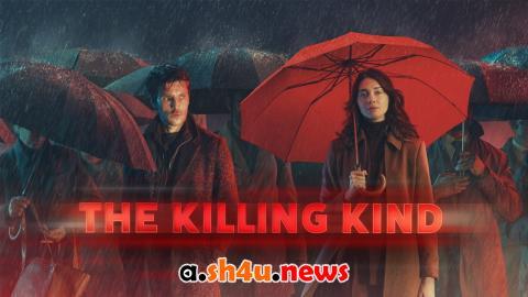 مسلسل The Killing Kind الموسم الاول الحلقة 1 مترجمة