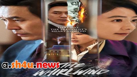 مسلسل The Whirlwind الحلقة 6 السادسة - HD