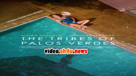 فيلم The Tribes of Palos Verdes 2017 مترجم - HD