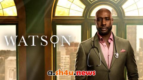 مسلسل Watson الموسم الثاني الحلقة 1 مترجمة