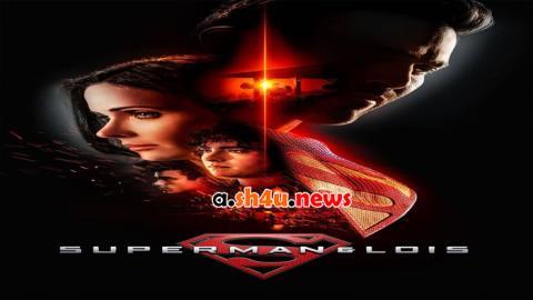 مسلسل Superman & Lois الموسم الثالث الحلقة 3 مترجمة