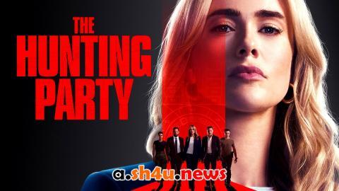 مسلسل The Hunting Party الموسم الاول الحلقة 9 مترجمة