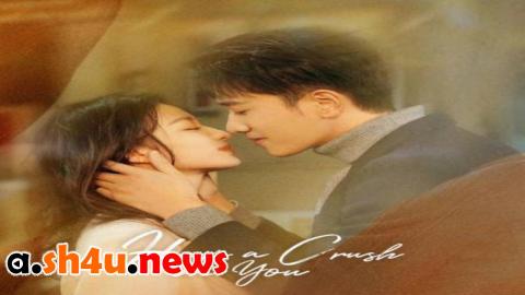 مسلسل Have A Crush On You الحلقة 1 الاولى - HD