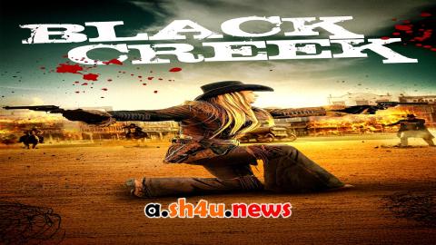 فيلم Black Creek 2024 مترجم - HD