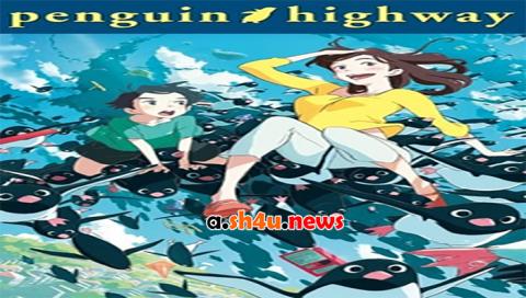 فيلم Penguin Highway 2018 مترجم - HD