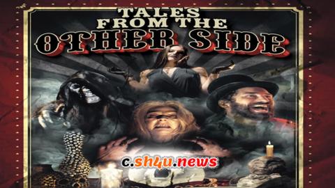 فيلم Tales from the Other Side 2022 مترجم - HD