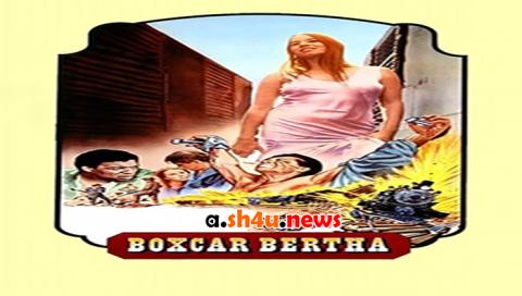 فيلم Boxcar Bertha 1972 مترجم - HD