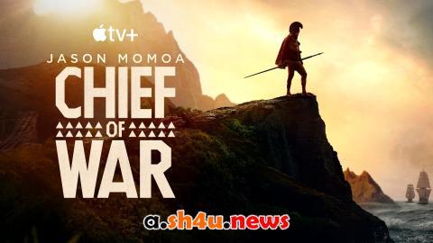 مسلسل Chief of War الموسم الاول الحلقة 1 مترجمة
