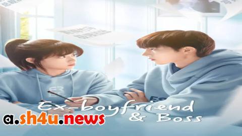 مسلسل Ex-Boyfriend & Boss الحلقة 12 الثانية عشر - HD