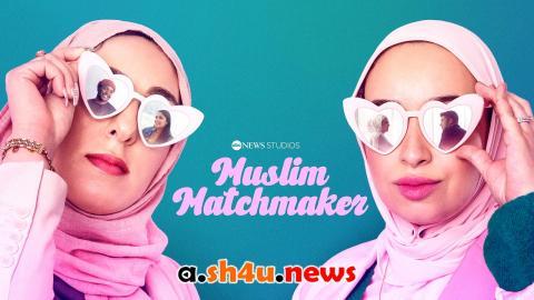 مسلسل Muslim Matchmaker الموسم الاول الحلقة 2 مترجمة