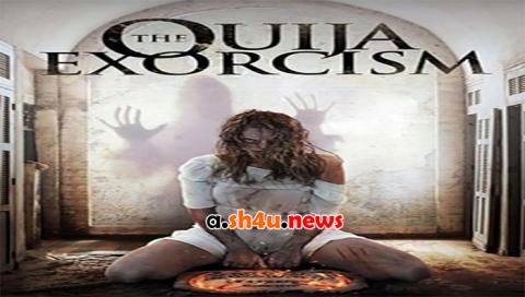 فيلم The Ouija Exorcism 2015 مترجم - HD