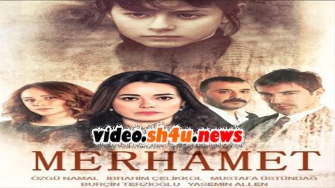 مسلسل الرحمة الحلقة 8 الثامنة مدبلجة - HD