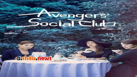 مسلسل Avengers Social Club الحلقة 7 السابعة - HD