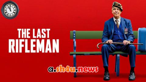 فيلم The Last Rifleman 2023 مترجم - HD