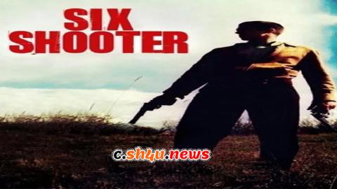 فيلم Six Shooter 2004 مترجم - HD