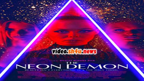 فيلم The Neon Demon 2016 مترجم - HD