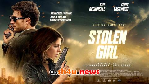 فيلم Stolen Girl 2025 مترجم - HD
