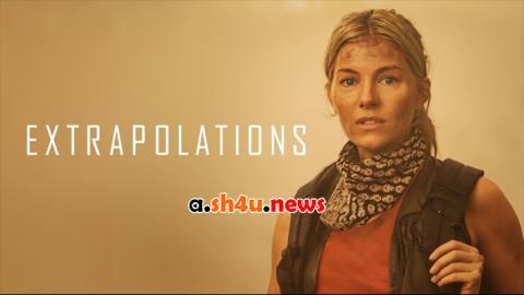 مسلسل Extrapolations الموسم الاول الحلقة 3 مترجمة
