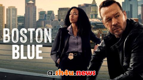 مسلسل Boston Blue الموسم الاول الحلقة 1 مترجمة