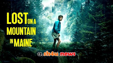 فيلم Lost on a Mountain in Maine 2024 مترجم - HD