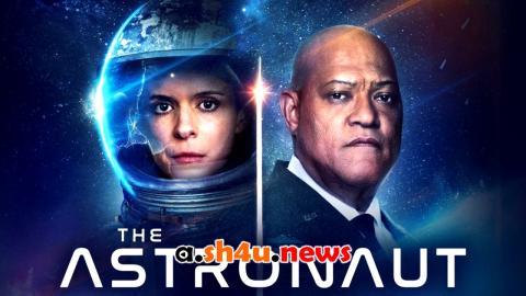 فيلم The Astronaut 2025 مترجم - HD