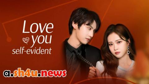 مسلسل Love You Self evident الحلقة 17 السابعة عشر - HD