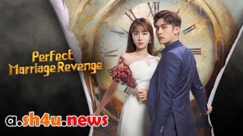 مسلسل Perfect Marriage Revenge الحلقة 4 الرابعة - HD
