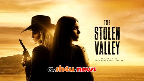 فيلم The Stolen Valley 2022 مترجم – HD