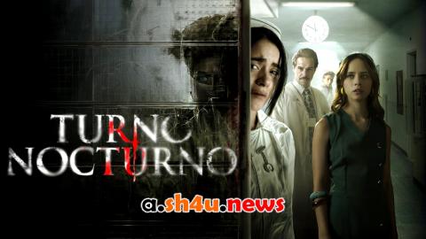 فيلم Turno Nocturno 2024 مترجم - HD