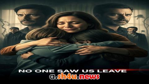 مسلسل No One Saw Us Leave الموسم الاول الحلقة 1 مترجمة