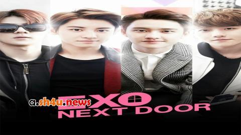 مسلسل Exo Next Door الحلقة 5 الخامسة - HD