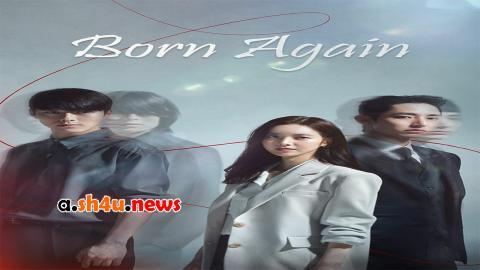 مسلسل Born Again الحلقة 12 الثانية عشر - HD