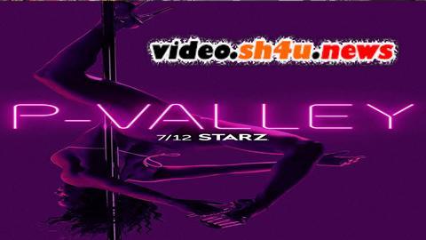 مسلسل P-Valley الموسم الاول الحلقة 3 الثالثة مترجمة - HD