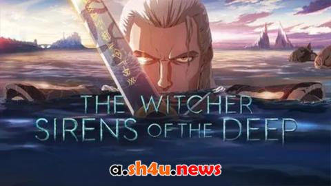 فيلم The Witcher: Sirens of the Deep 2025 مترجم - HD