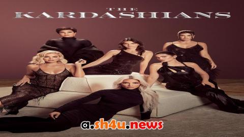 مسلسل The Kardashians الموسم السادس الحلقة 10 مترجمة