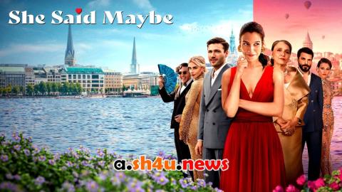 فيلم She Said Maybe 2025 مترجم - HD