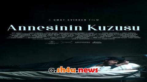 فيلم Annesinin Kuzusu 2023 مترجم - HD