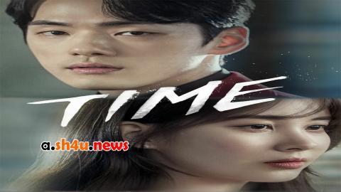 مسلسل Time الحلقة 11 الحادية عشر - HD