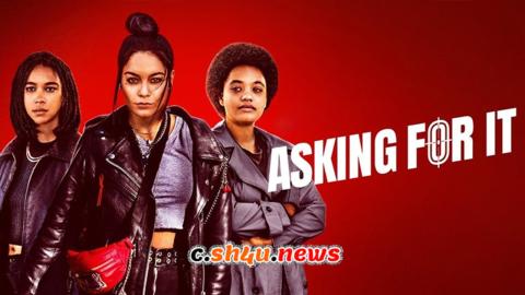فيلم Asking for It 2021 مترجم - HD