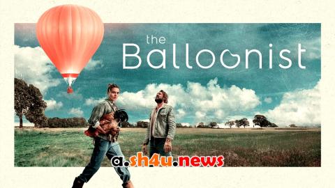 فيلم The Balloonist 2025 مترجم - HD