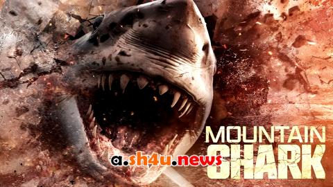 فيلم Mountain Shark 2024 مترجم - HD