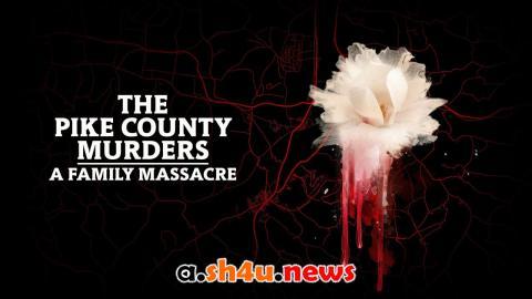 مسلسل The Pike County Murders: A Family Massacre الموسم الاول الحلقة 3 مترجمة - نهاية الموسم