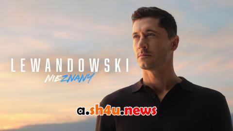 فيلم Lewandowski: Nieznany 2023 مترجم - HD